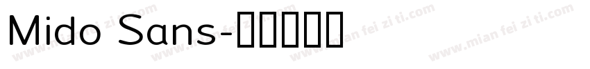 Mido Sans字体转换